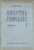 Dreptul familiei. Tratat (volumul 1) - Tudor R. Popescu