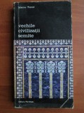 Sabatino Moscati - Vechile civilizatii semite