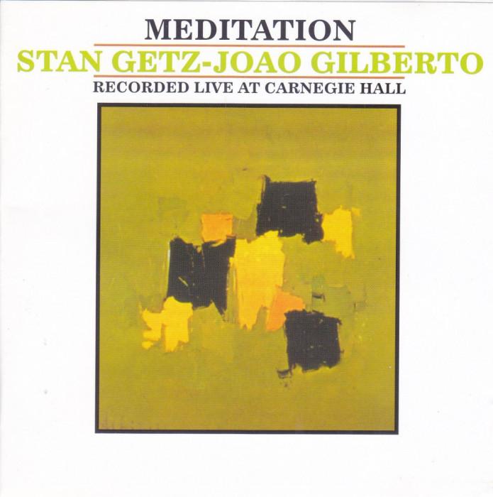 CD Jazz: Stan Getz &amp; Joao Gilberto &lrm;&ndash; Getz / Gilberto #2 - Meditations (Live)