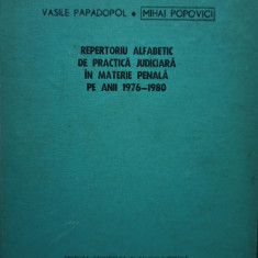 Mihai Popovici - Repertoriu alfabetic de practica judiciara in materie penala pe anii 1976 - 1980