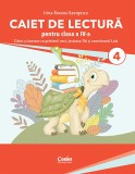 Cumpara ieftin Caiet de lectură pentru clasa a IV-a. Citesc și exersez cu prietenii mei, țestoasa Titi și cameleonul Lola