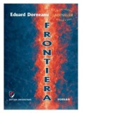 Frontiera (roman) - Eduard DORNEANU