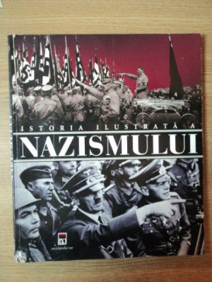 ISTORIA ILUSTRATA A NAZISMULUI de ALESSANDRA MINERBI , 2006 foto