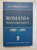 Cumpara ieftin ROMANIA POSTCOMUNISTA 1989-1991 - Alex Mihai Stoenescu
