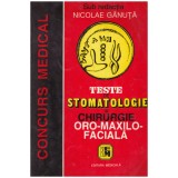 Nicolae Ganuta - Teste de stomatologie si chirurgie oro-maxilo-faciala - 131065