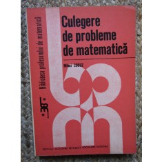 Culegere de probleme de matematica &ndash; Mihai Cocuz