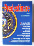 &quot;PREDESTINARE&quot;, Lemi Gemil Mecari, 2008. Carte noua, Alta editura