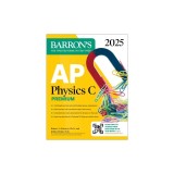 AP Physics C Premium, Eighth Edition: 4 Practice Tests + Comprehensive Review + Online Practice (2025)