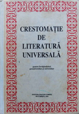 Crestomatie De Literatura Universala - Colectiv ,554835 foto