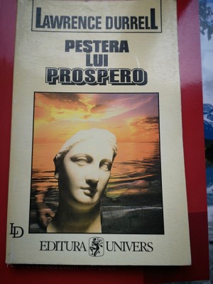 Pestera lui Prospero - Lawrence Durrell foto