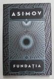 SERIA &#039; FUNDATIA &#039; , VOLUMUL 1 - FUNDATIA de ISAAC ASIMOV , 2021