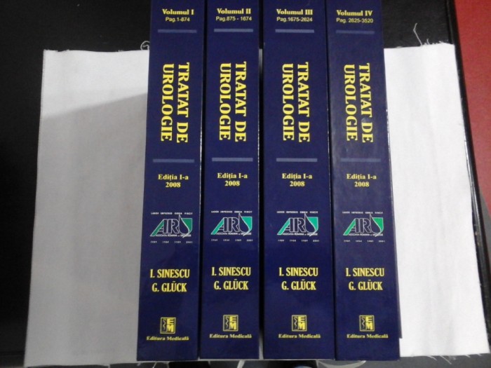 TRATAT DE UROLOGIE - I. SINESCU, G.GLUCK- 4 VOLUME + Index