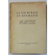 LA VIE RURALE EN ROUMANIE par D. GUSTI ...SABIN MANUILA , 1940, PREZINTA HALOURI DE APA