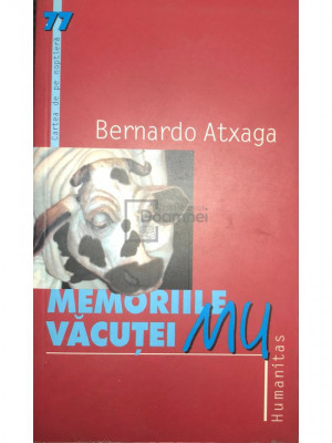 Bernardo Atxaga - Memoriile văcuței MU (editia 2005) foto