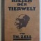 RIESEN DER TIERWELT ( GIGANTII LUMII ANIMALE ) von TH. ZELL , EDITIE SCRISA CU CARACTERE GOTICE, 1921