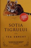 Sotia Tigrului - Tea Obreht, RAO, 2013, Roman, Beletristica, Coperta Cartonata, Romana, 312 Pagini