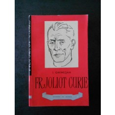 I. GHIMESAN - FR. JOLIOT CURIE