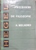 Hegel - Prelegeri de Filozofie a Religiei, 1969, Ed. Academiei, 529 pagini, coperta cartonata