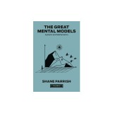 The Great Mental Models, Volume 3: Systems and Mathematics
