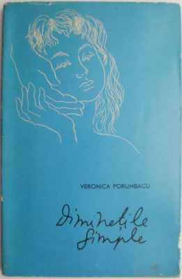 Diminetile simple (Versuri) &amp;ndash; Veronica Porumbacu foto