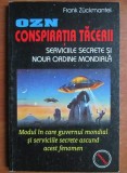 OZN. Conspiratia tacerii. Serviciile secrete si noua Ordine Mondiala