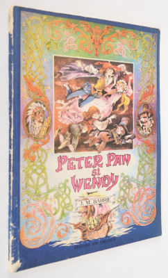 Carte povesti -Peter Pan si Wendy- J. M. Barrie - Format Mare 1987 foto
