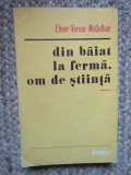 Din baiat la ferma om de stiinta - Elmer Verner McCollum