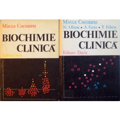BIOCHIMIE CLINICA, VOL. I - II de MIRCEA CUCUIANU, 1977
