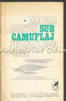 Sub Camuflaj - Maria Banus - Jurnal 1943-1944 foto