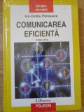 COMUNICAREA EFICIENTA. EDITIA A IV-A-ION-OVIDIU PANISOARA-362839