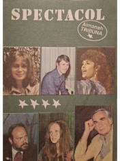 Almanah tribuna - Spectacolul, vol. 4 (Editia: 1986) foto