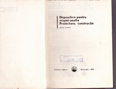 DISPOZITIVE PENTRU MASINI-UNELTE PROIECTARE CONSTRUCTIE -EDITIA A DOUA foto