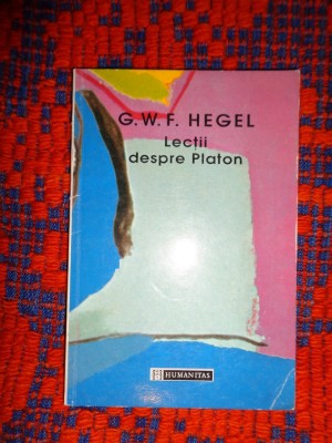 Hegel - Lectii despre Platon / 103 pagini foto
