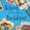 School is More Than a Building