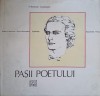 Pasii Poetului - Gellu Dorian, Emil Iordache, Editura Sport-Turism 1988, Biografii, Coperta Cartonata