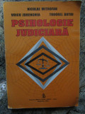 PSIHOLOGIE JUDICIARA de NICOLAE MITROFAN ... TUDOREL BUTOI , 1994