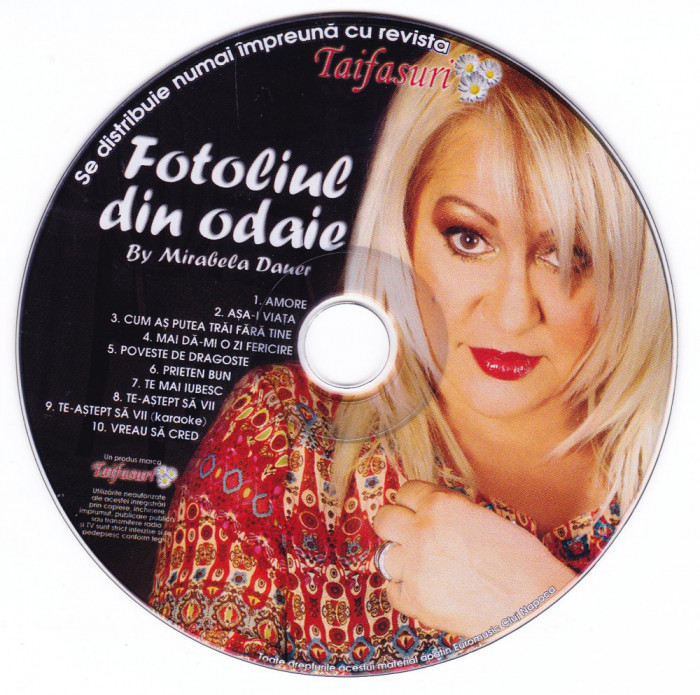 CD Pop: Mirabela Dauer - Fotoliul din odaie ( original, stare foarte buna )