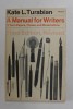 A MANUAL FOR WRITERS OF TERM PAPERS , THESES , AND DISSERTATIONS by KATE L. TURABIAN , 1971