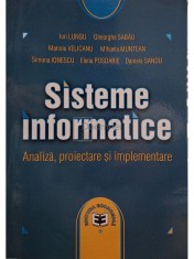 Ion Lungu - Sisteme informatice (Editia: 2003) foto