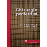 Vasile Fufezan - Chirurgie pediatrica (Editia: 1996)