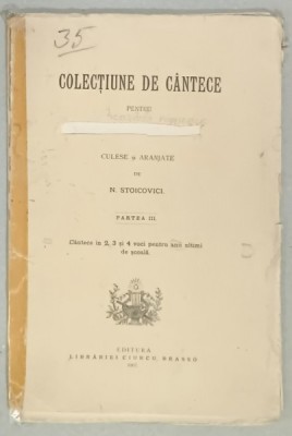 COLECTIUNE DE CANTECE PENTRU SCOALELE POPORALE , culese si aranajate de N. STOICOVICI , PARTEA III , 1907 foto