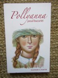 Pollyanna Jocul bucuriei Eleanor H. Porter