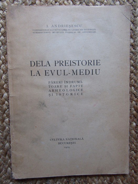 I. Andriesescu - De la preistorie la evul-mediu (1924)