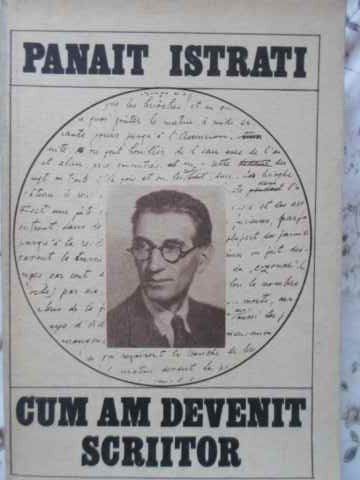 CUM AM DEVENIT SCRIITOR I-PANAIT ISTRATI-268391