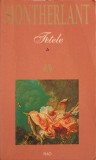 Fetele - Henry de Montherlant, RAO 2000, Roman, Beletristica, Coperta Necartonata