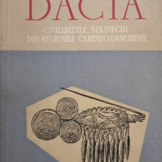 Vasile Parvan - Dacia. Civilizatiile stravechi din regiunile carpatodanubiene (1957)