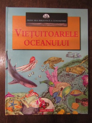VIETUITOARELE OCEANULUI ILUSTRATII BETTI FERRERO, IAN JACKSON, RAZ GRINAWAY foto