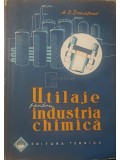 A. D. Domasnev - Utilaje pentru industria chimica (Editia: 1962)