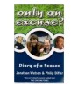 Jonathan Watson si Philip Differ - Only an excuse? - Diary of a