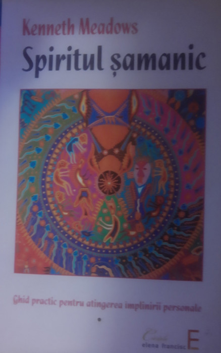 Spiritul șamanic - Kenneth Meadows